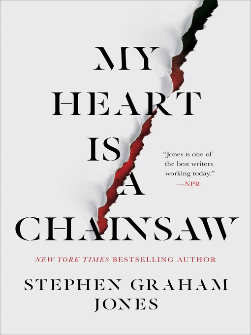 Title details for My Heart Is a Chainsaw by Stephen Graham Jones - Wait list